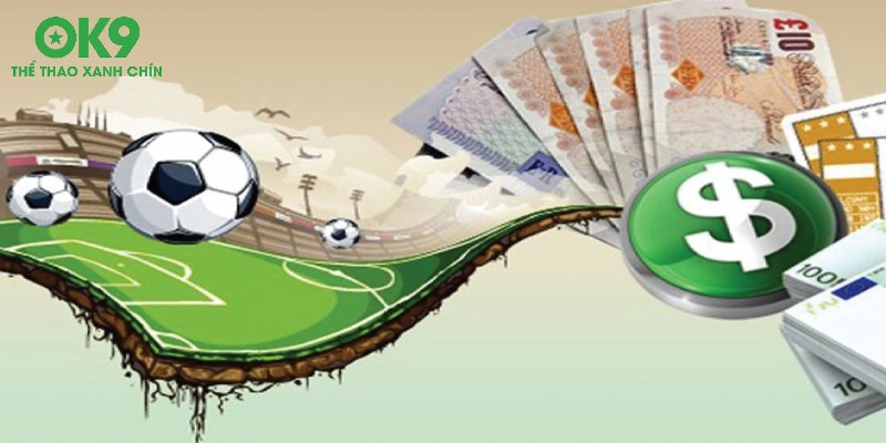 Kèo nhà cái OK9 là gì - Hiểu rõ chi tiết